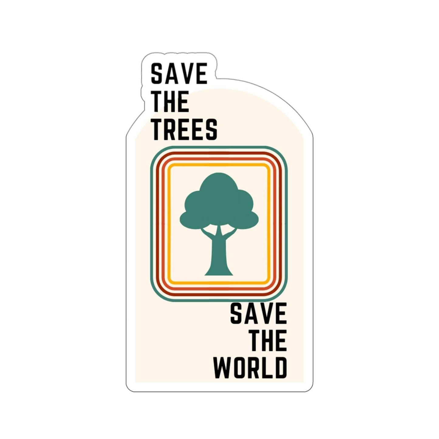 Save the Trees, Save the World Sticker - GroveWisdom