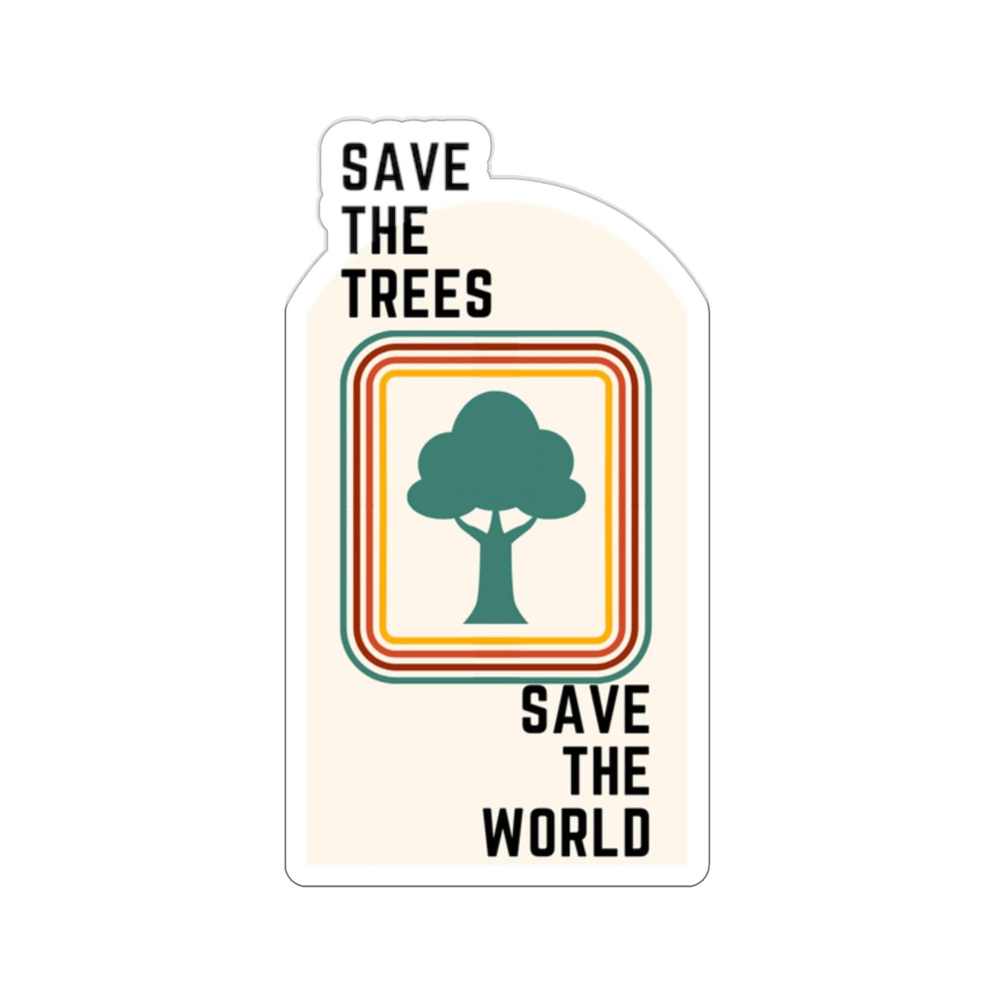 Save the Trees, Save the World Sticker - GroveWisdom